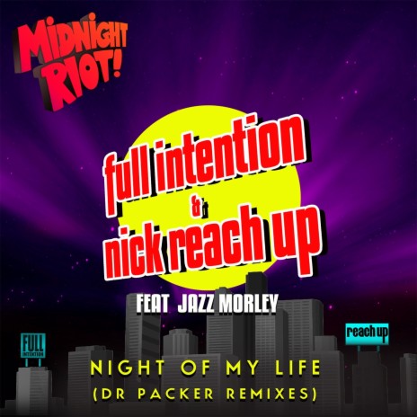 Night of My Life (Dr Packer Dub Instrumental) ft. Nick Reach Up & Jazz Morley | Boomplay Music