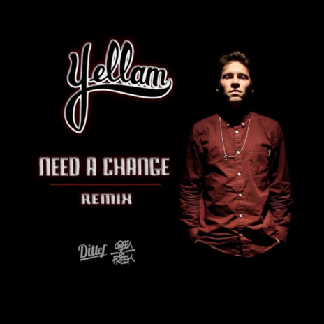 Need a Change (Ditlef Remix) | Boomplay Music