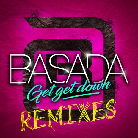 Get Get Down (DJ Getdown Remix) | Boomplay Music