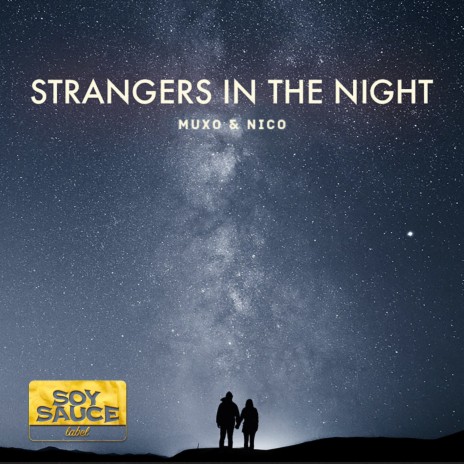 Strangers in The Night ft. Muxo | Boomplay Music