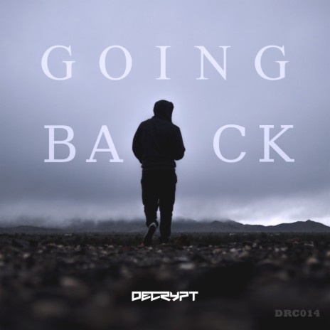 Going Back | Boomplay Music