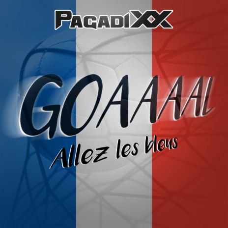 Goaaaal (Allez les bleus) | Boomplay Music