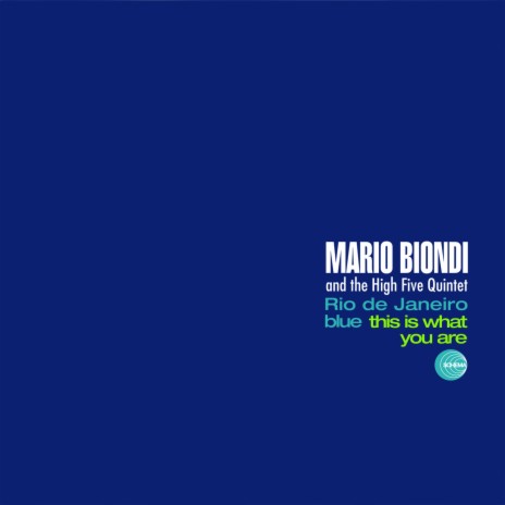 Rio De Janiero Blue (Extended Version) ft. High Five Quintet | Boomplay Music