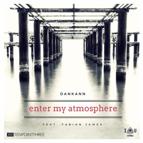 Enter My Atmosphere ft. Fabian James | Boomplay Music