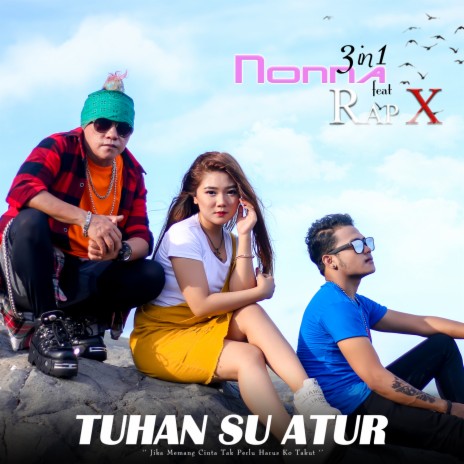 Tuhan Su Atur ft. Rap X | Boomplay Music