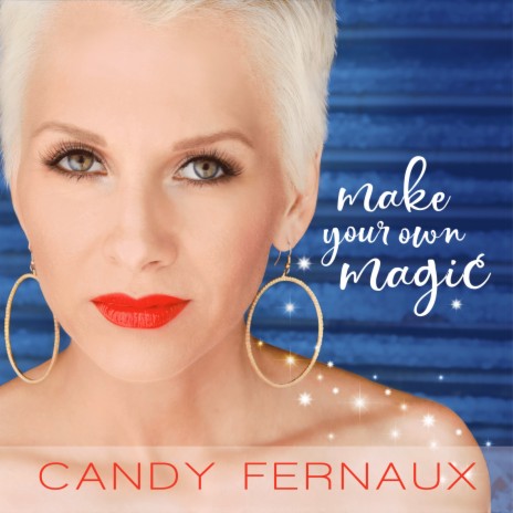 Make Your Own Magic Candy Fernaux Mp3 Download Make Your Own Magic Candy Fernaux Lyrics Boomplay Music