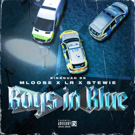 Boys In Blue ft. MLoose, Stewie & LR | Boomplay Music
