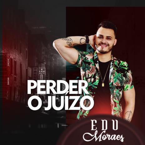 Perder o Juízo | Boomplay Music