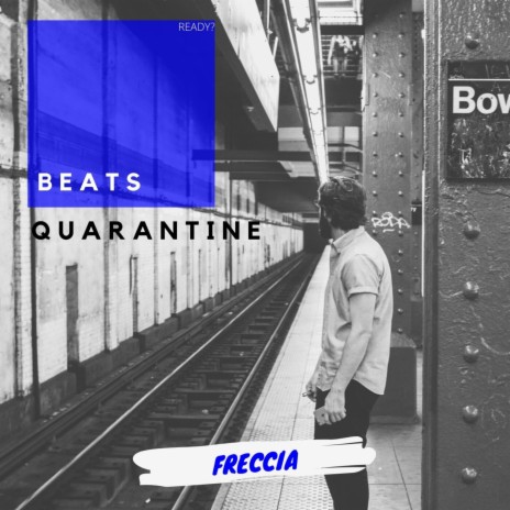 Quarantine | Boomplay Music