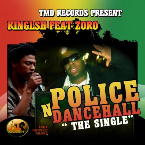 Police N Dancehall ft. Zoro | Boomplay Music