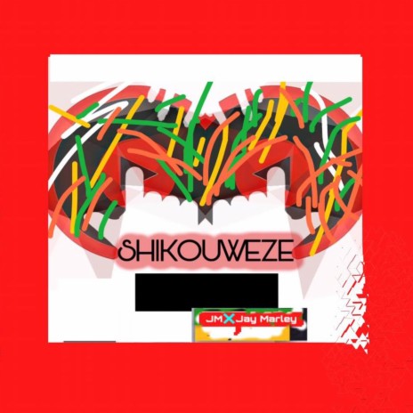 Shikouweze | Boomplay Music