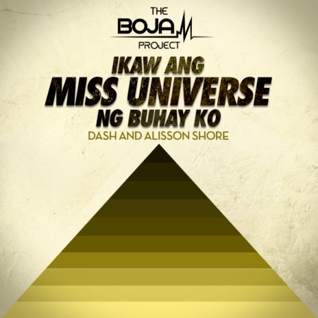 Ikaw Ang Miss Universe Ng Buhay ko ft. Allison Shore | Boomplay Music