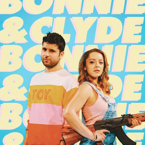 Bonnie and Clyde ft. Liza Del Sierra | Boomplay Music