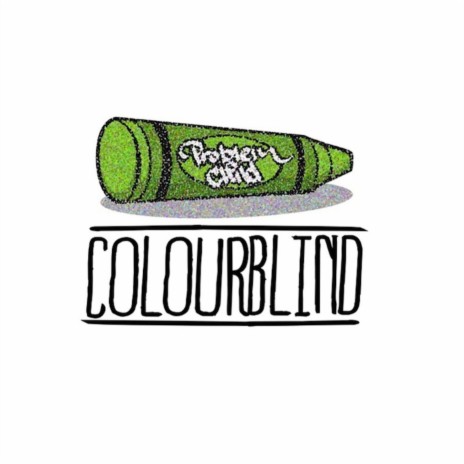 Colourblind (Explicit) | Boomplay Music