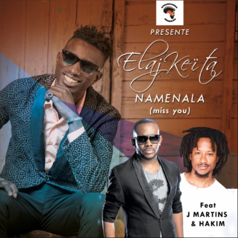 Namenala (Miss You) ft. J. Martins & Hakim | Boomplay Music