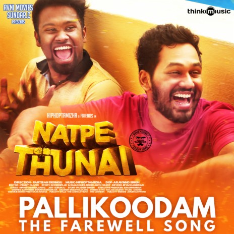 Pallikoodam - The Farewell Song (From "Natpe Thunai") ft. Sanjith Hegde | Boomplay Music