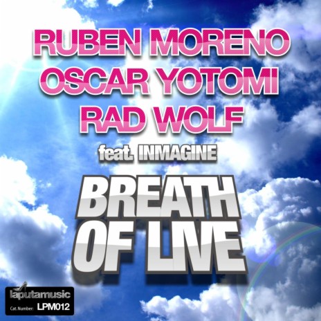 Breathe of Life ft. Oscar Yotomi, Rad Wolf & Inmagine | Boomplay Music