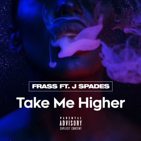 Take Me Higher ft. J Spades | Boomplay Music