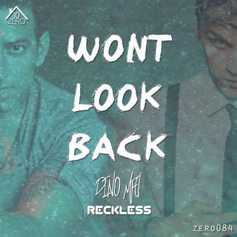 Won't Look Back (Groove Theory Club Mix) ft. Reckless | Boomplay Music