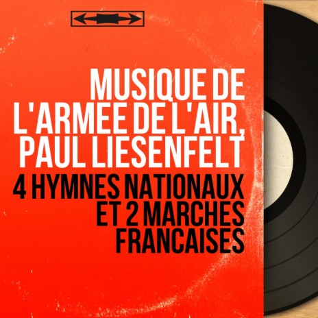 Hymne français (Arranged By Pierre Dupont) ft. Paul Liesenfelt | Boomplay Music