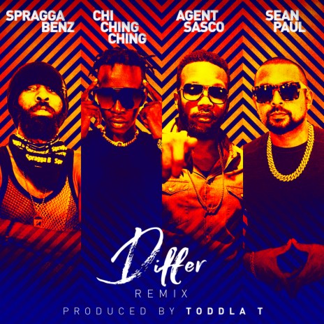 Differ Remix ft. Sean Paul, Agent Sasco, Chi Ching Ching & Toddla T | Boomplay Music