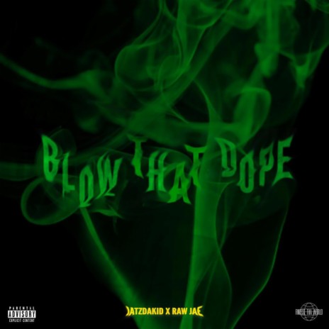 Blow That Dope ft. Mr. Jaeger | Boomplay Music