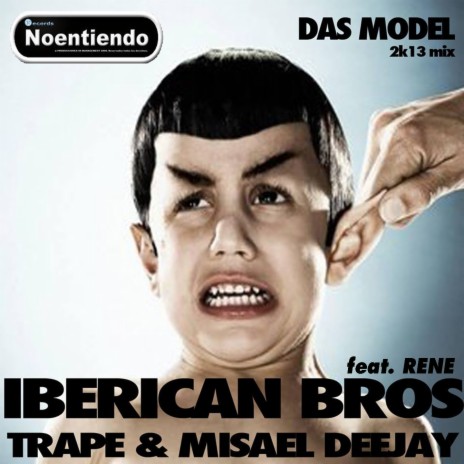 Das model 2k13 mix ft. Trape, Iberican Bros & Rene | Boomplay Music