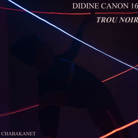 Trou Noir | Boomplay Music