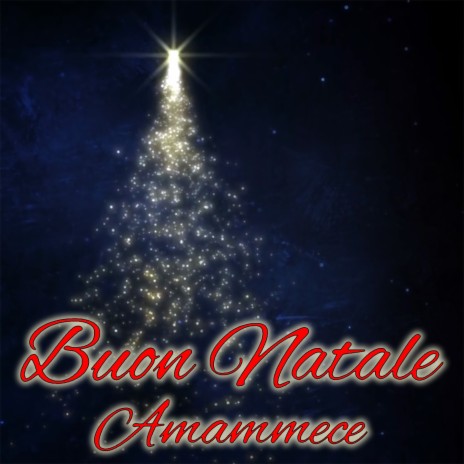 Buon Natale (Amammece) | Boomplay Music