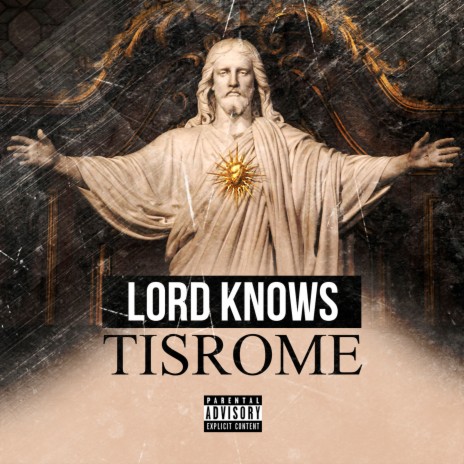 Lord Knows | Boomplay Music