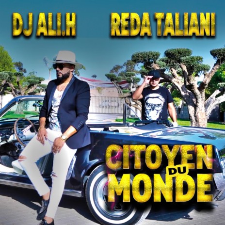 Citoyen du monde ft. DJ Ali H | Boomplay Music