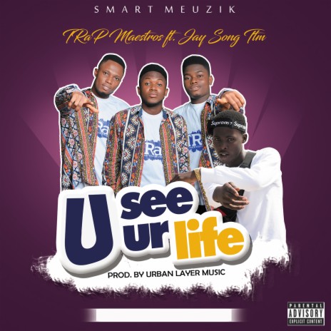 U See Ur Life ft. Jay Song Ttm | Boomplay Music