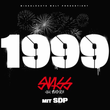 1999 ft. SDP | Boomplay Music