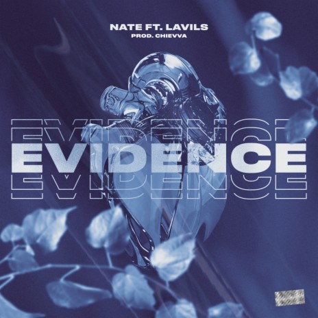 Evidence ft. Lavils | Boomplay Music