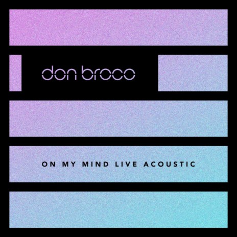 On My Mind (Live Acoustic) | Boomplay Music