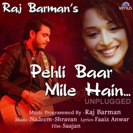 Pehli Baar Mile Hain | Boomplay Music