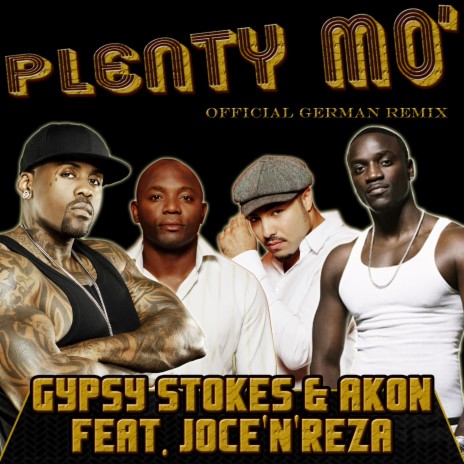 Plenty Mo' (Original Edit) ft. Akon & Joce'n'Reza | Boomplay Music