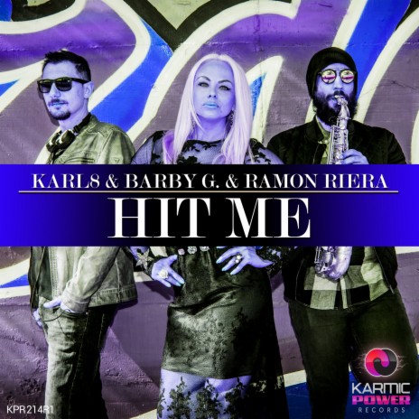 Hit Me (Radio Edit) ft. Barby G. & Ramon Riera | Boomplay Music