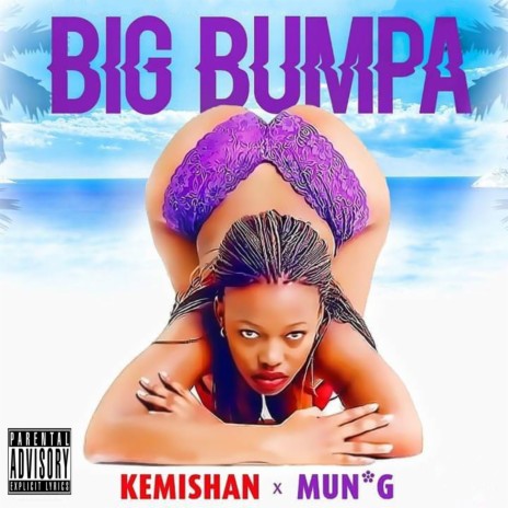 Big Bumpa ft. Mun G | Boomplay Music