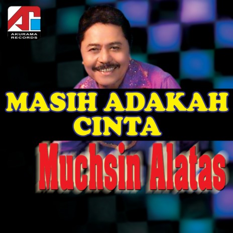 Masih Adakah Cinta | Boomplay Music