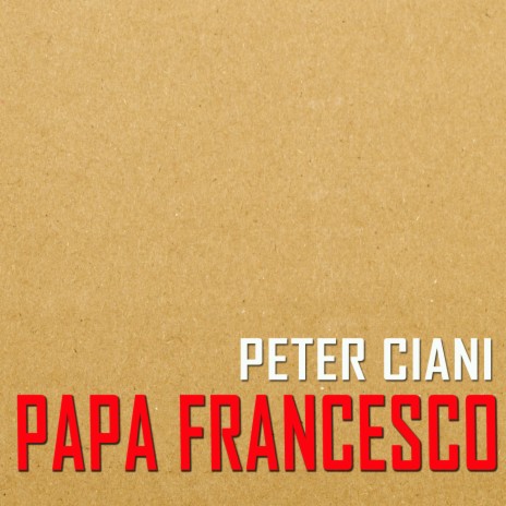 Papa Francesco | Boomplay Music