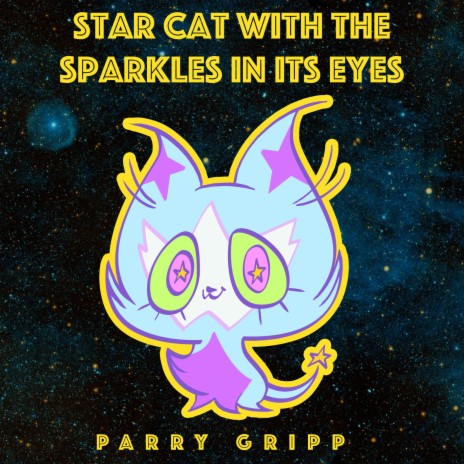 Star Cat With the Sparkles in Its Eyes | Boomplay Music