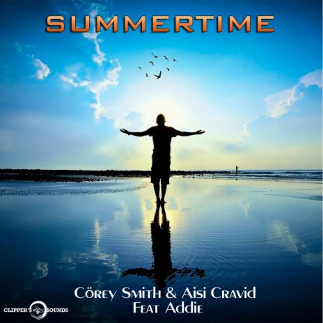 Summertime (Radio Edit) ft. Aisi Cravid & Addie | Boomplay Music