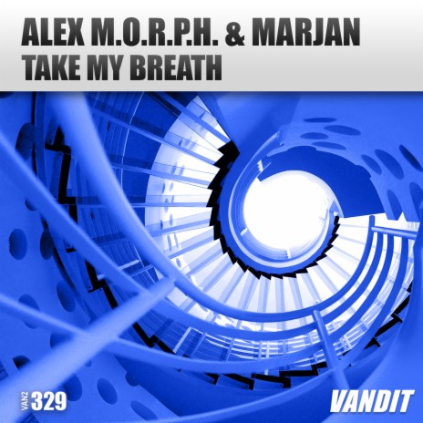 Take My Breath ft. Marjan | Boomplay Music