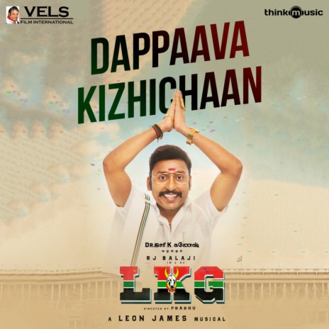 Dappaava Kizhichaan (From "LKG") ft. Shruti Haasan | Boomplay Music