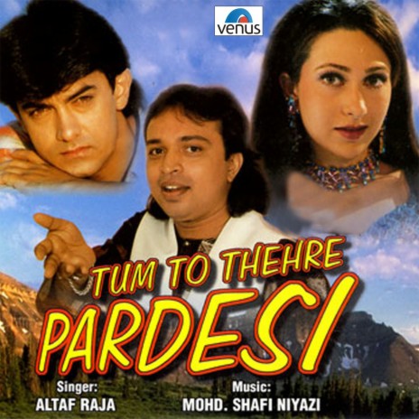 Tum To Thehre Pardesi | Boomplay Music