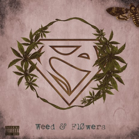 Weed & Flowers | Boomplay Music