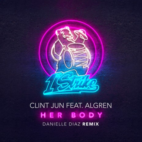 Her Body (Danielle Diaz Remix Extended) ft. Algren | Boomplay Music