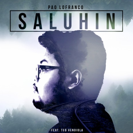 Saluhin ft. Ted Vendiola | Boomplay Music