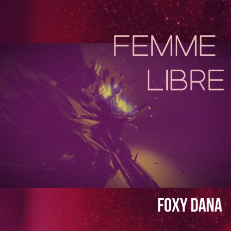 Femme libre | Boomplay Music